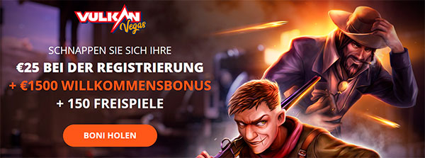 Vulkan Vegas 25 Euro ohne Einzahlung